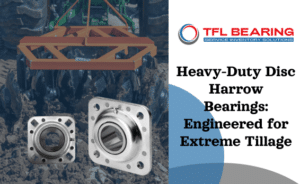 Heavy-duty disc harrow bearings and flange housings engineered for extreme agricultural tillage