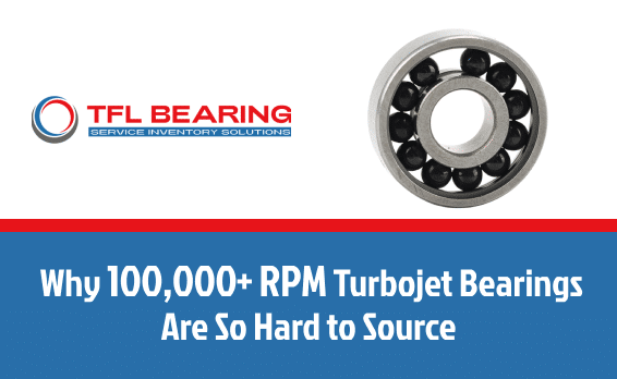 TFL Bearing cover image explaining why 100,000 RPM turbojet engine bearings are hard to source
